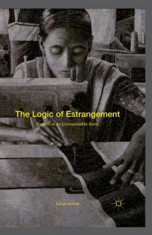 Kniha Logic of Estrangement Julius Sensat