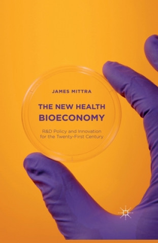 Kniha New Health Bioeconomy James Mittra