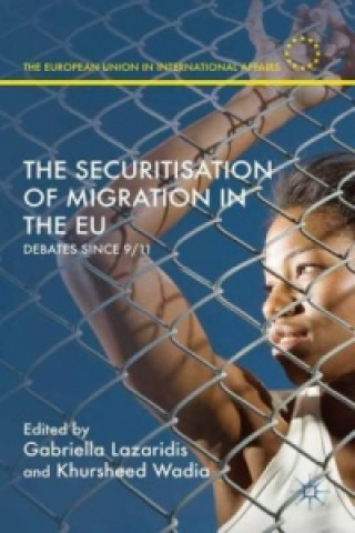 Carte The Securitisation of Migration in the EU Gabriella Lazaridis