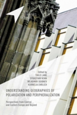 Carte Understanding Geographies of Polarization and Peripheralization Thilo Lang