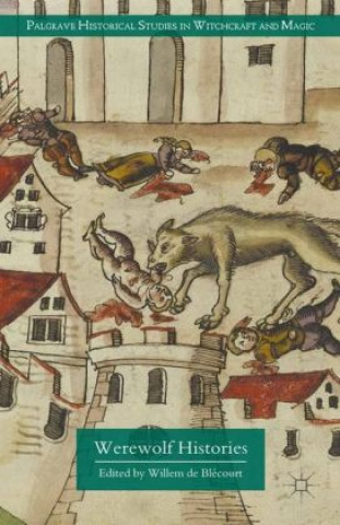 Könyv Werewolf Histories 