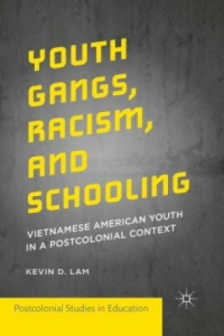 Carte Youth Gangs, Racism, and Schooling Kevin D. Lam