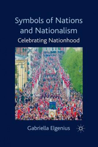 Carte Symbols of Nations and Nationalism Gabriella Elgenius