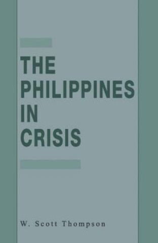 Kniha Philippines in Crisis W. Thompson