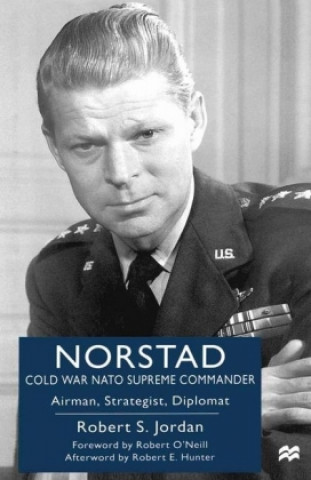 Kniha Norstad: Cold-War NATO Supreme Commander 