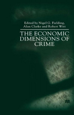 Carte The Economic Dimensions of Crime 