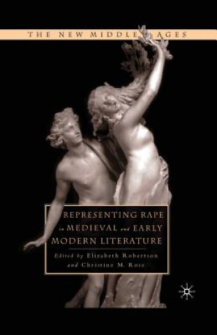 Livre Representing Rape in Medieval and Early Modern Literature E. Robertson