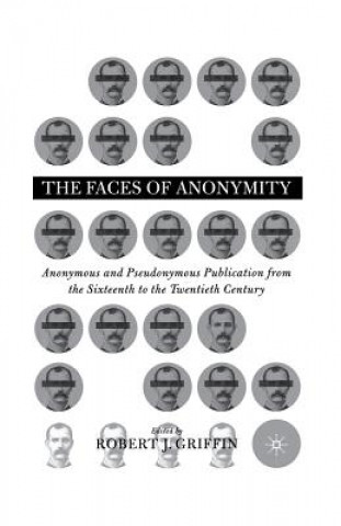 Kniha Faces of Anonymity R. Griffin