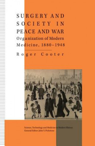 Carte Surgery and Society in Peace and War Roger Cooter
