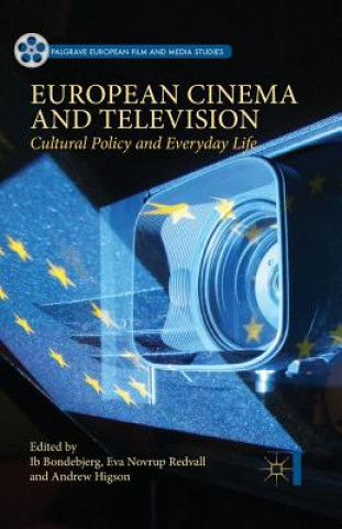 Książka European Cinema and Television Ib Bondebjerg