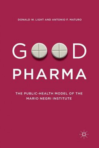 Könyv Good Pharma Donald W. Light