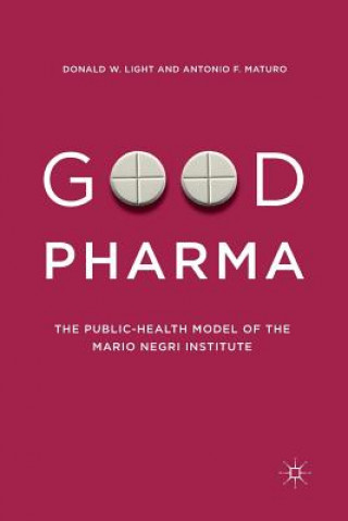 Книга Good Pharma Donald W. Light