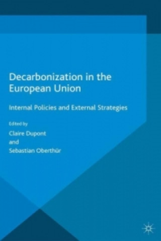 Книга Decarbonization in the European Union Sebastian Oberthur