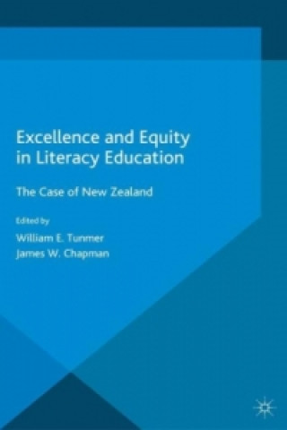 Kniha Excellence and Equity in Literacy Education William Tunmer