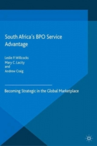 Książka South Africa's BPO Service Advantage Leslie P. Willcocks