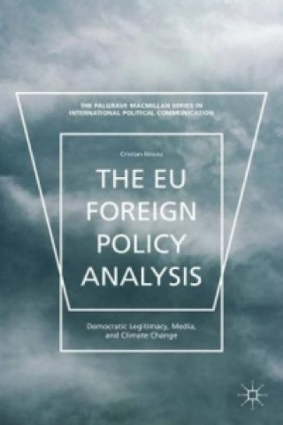 Carte The EU Foreign Policy Analysis Cristian Nitoiu