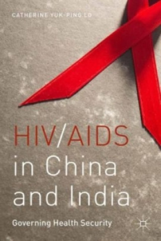 Knjiga HIV/AIDS in China and India C. Lo