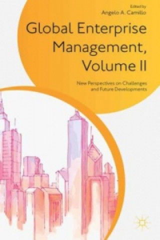 Книга Global Enterprise Management, Volume II Angelo A. Camillo