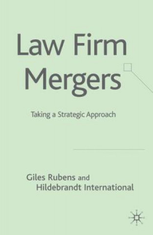 Книга Law Firm Mergers Giles Rubens