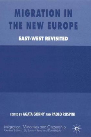Knjiga Migration in the New Europe A. Gorny