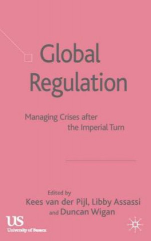 Könyv Global Regulation Kees Van Der Pijl
