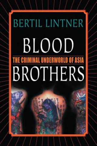Carte Blood Brothers Bertil Lintner