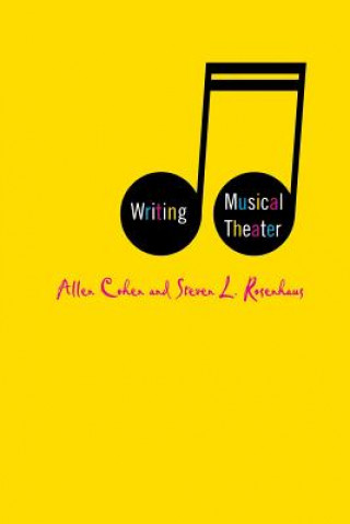 Kniha Writing Musical Theater A. Cohen