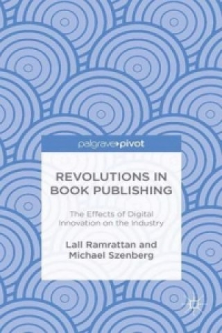 Kniha Revolutions in Book Publishing Lall Ramrattan