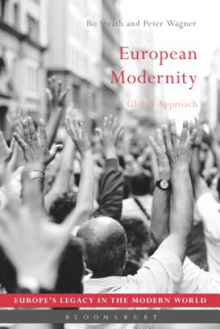 Книга European Modernity: A Global Approach Bo Str?th