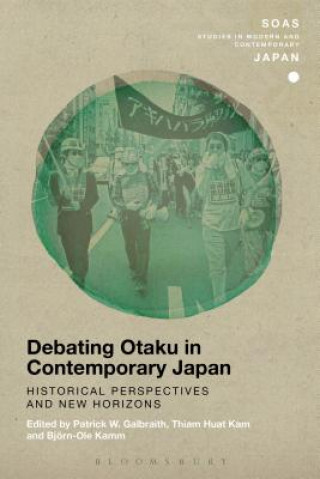 Книга Debating Otaku in Contemporary Japan Patrick W Galbraith