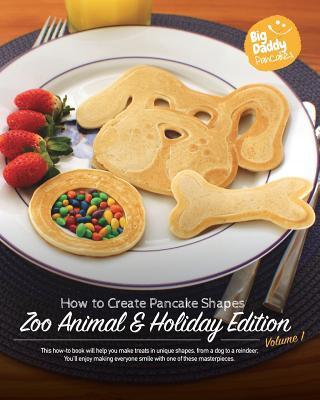 Könyv Big Daddy Pancakes - Volume 1 / Zoo Animal & Holiday Paul Kaiser