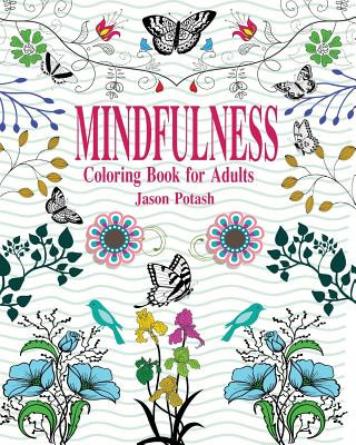 Livre Mindfulness Coloring Book for Adults Jason Potash