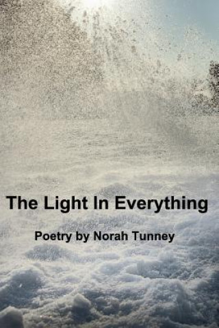 Carte Light In Everything Norah Tunney