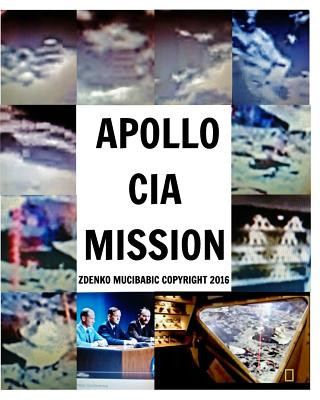 Knjiga Apollo CIA Mission Zdenko Mucibabic