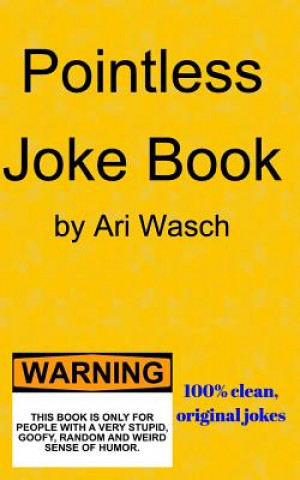 Kniha Pointless Joke Book Ari Wasch
