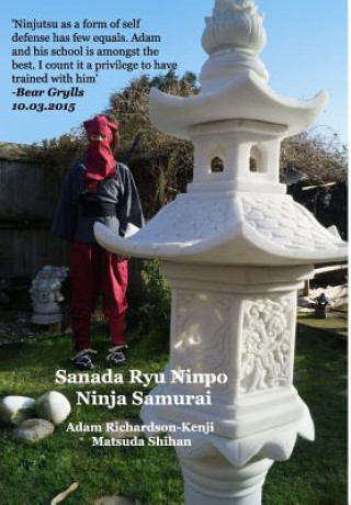 Βιβλίο Sanada Ryu Ninpo Ninja Samurai Adam Richardson-Kenji Matsuda Shihan