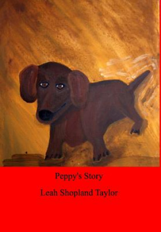 Kniha Peppy's Story Leah Shopland Taylor