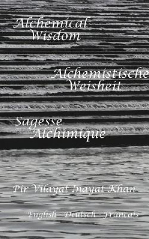 Buch Alchemische Weisheit Pir Vilayat Inayat Khan