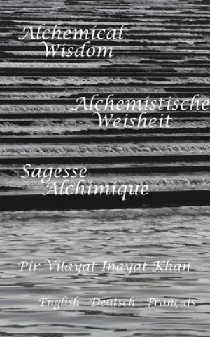 Kniha Sagesse Alchimique Pir Vilayat Inayat Khan
