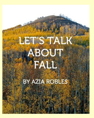 Kniha Let's Talk About Fall Azia Robles
