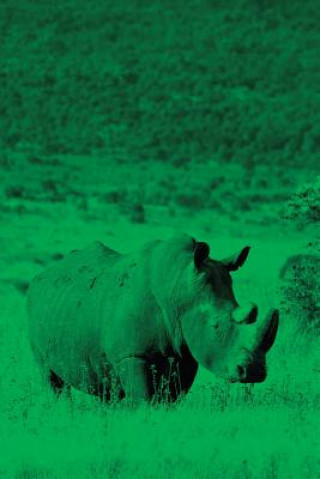 Kniha Alive! white rhino - Green duotone - Photo Art Notebooks (6 x 9 series) Eva-Lotta Jansson