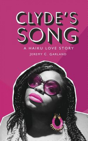 Livre Clyde's Song Jeremy C. Garland