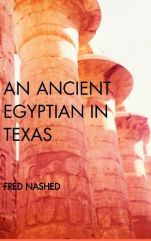 Carte Ancient Egyptian in Texas Fred Nashed