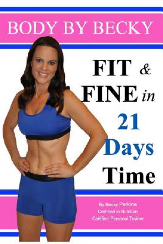 Carte Fit & Fine in 21 Days Time Becky Perkins