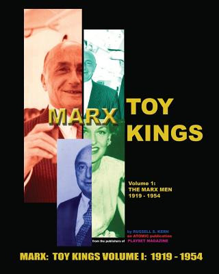 Livre Marx Toy Kings Volume I Russell S. Kern