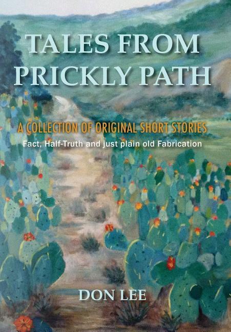 Carte Tales from Prickly Path Don Lee
