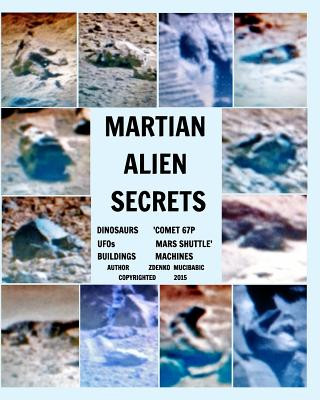 Libro Martian Alien Secrets Zdenko Mucibabic