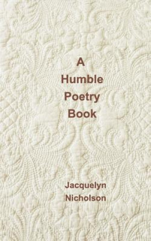 Kniha Humble Poetry Book Jacquelyn Nicholson