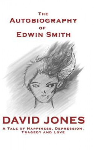 Kniha Autobiography of Edwin Smith David Jones