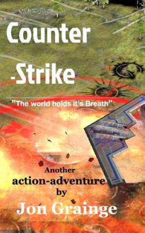 Kniha Counter -Strike Jon Grainge